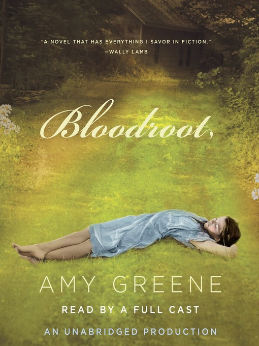 Title details for Bloodroot by Amy Greene - Wait list